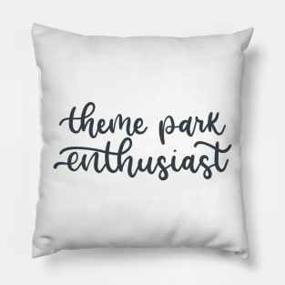 Theme Park Enthusiast - Celebrate your Love of Thrilling Roller Coasters, Carousels, and More Pillow