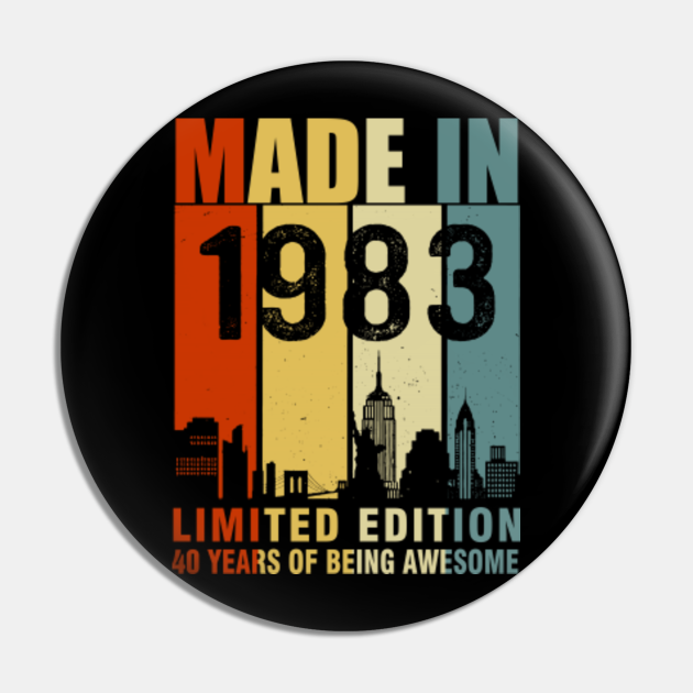Made in 1983 Limited Edition 40 Years Of Being Awesome Made In 1983