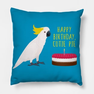 Happy birthday, cutie pie, cockatoo with cheesecake Pillow