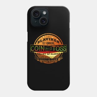 Toss a Coin Phone Case