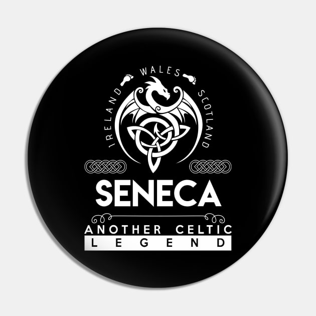 Seneca Name T Shirt - Another Celtic Legend Seneca Dragon Gift Item Pin by harpermargy8920