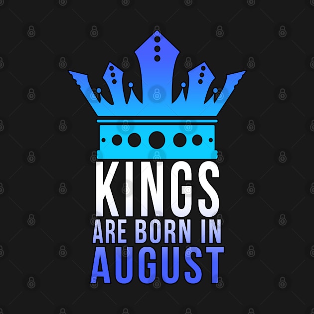 Kings are born in August by PGP