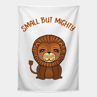 SMALL But MightY Lion Lover Tapestry