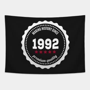 Making history since 1992 badge Tapestry