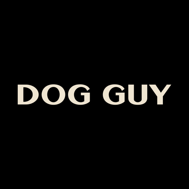 Dog Guy That Guy Funny by TV Dinners