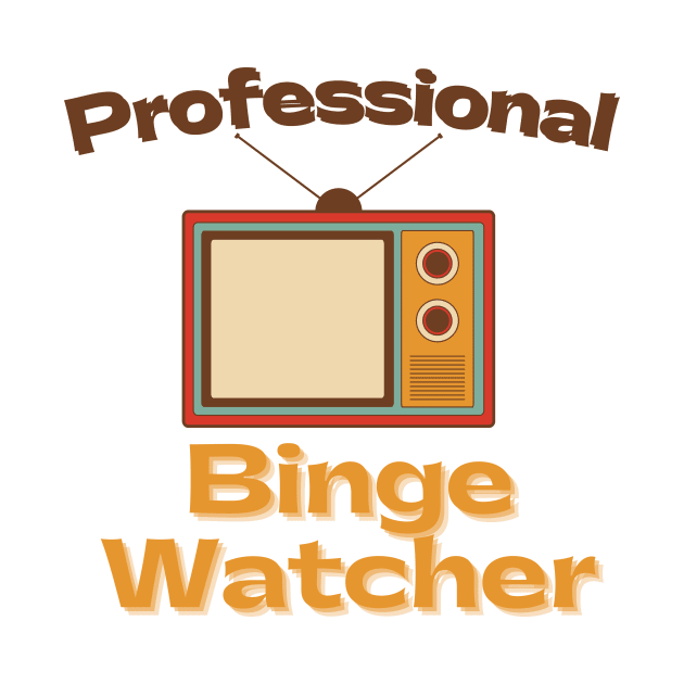 Retro Professional Binge Watcher by casualism