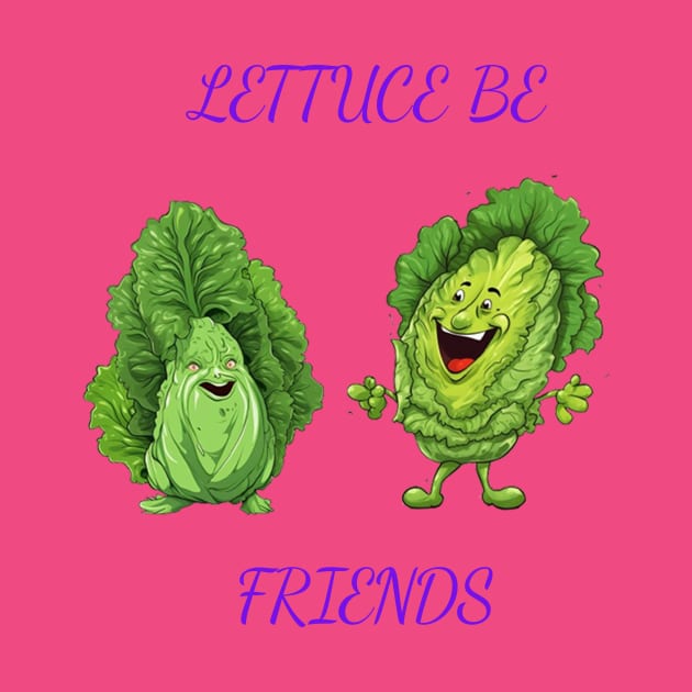 Lettuce Be Friends by Wichy Wear