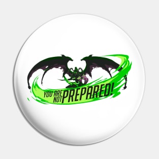 You are not prepared! Pin