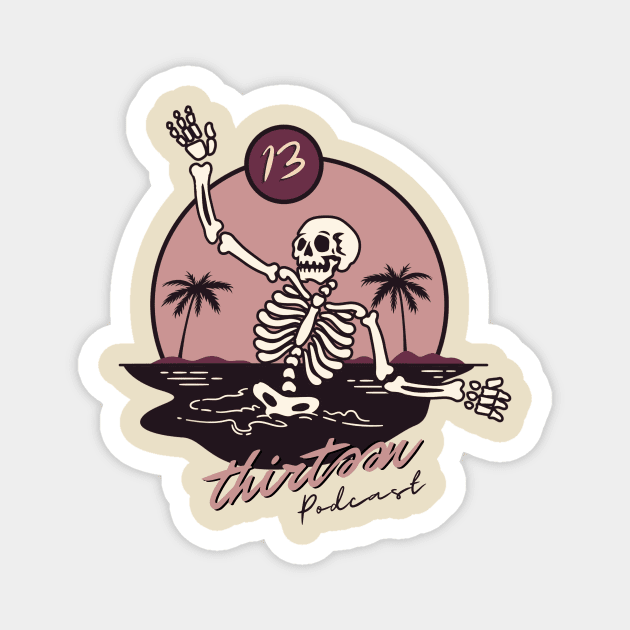 Thirteen Podcast (Brown/Tan) Magnet by Thirteen Podcast