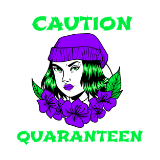 QuaranTEEN, Caution, funny T-Shirt