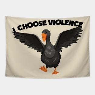 I Choose Violence Goose, duck, birds Tapestry