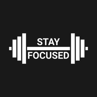 Stay Focused with barbell T-Shirt