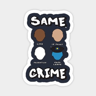 same crime t-shirt new version Magnet