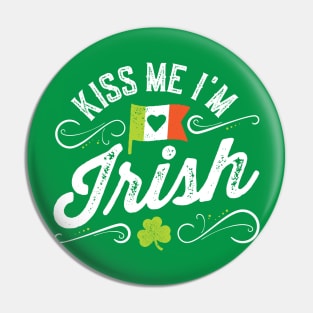 Kiss Me I'm Irish Pin