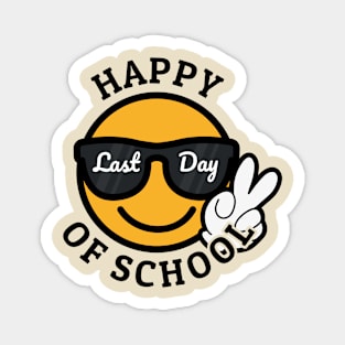 Happy Last Day of School - Cool Emoticon Magnet