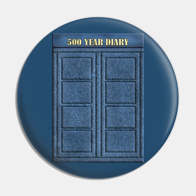 500 Year Diary Pin by MalcolmKirk
