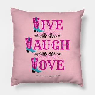 Live Laugh Love Cowgirl Boots Pillow