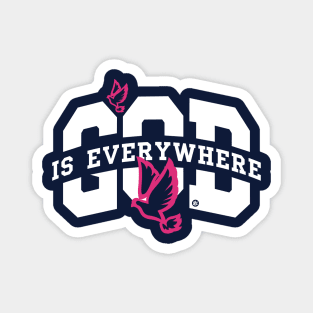 God is Everywhere Magnet