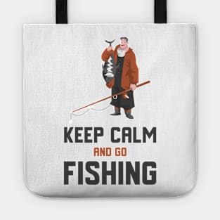 Keep Calm And Go Fishing Tote