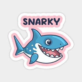 Snarky Shark Magnet