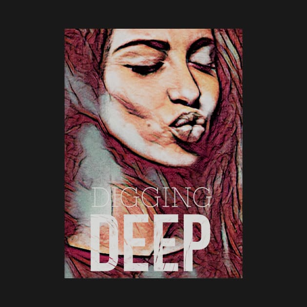 Digging Deep by PersianFMts