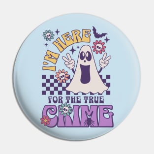 True Crime Ghost Tee Design - Spooky Cute  Style Pin