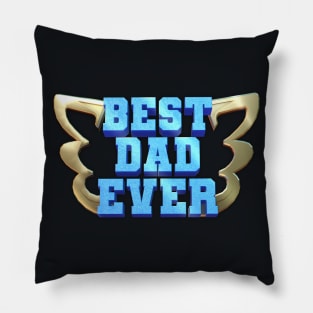 Best dad ever Pillow