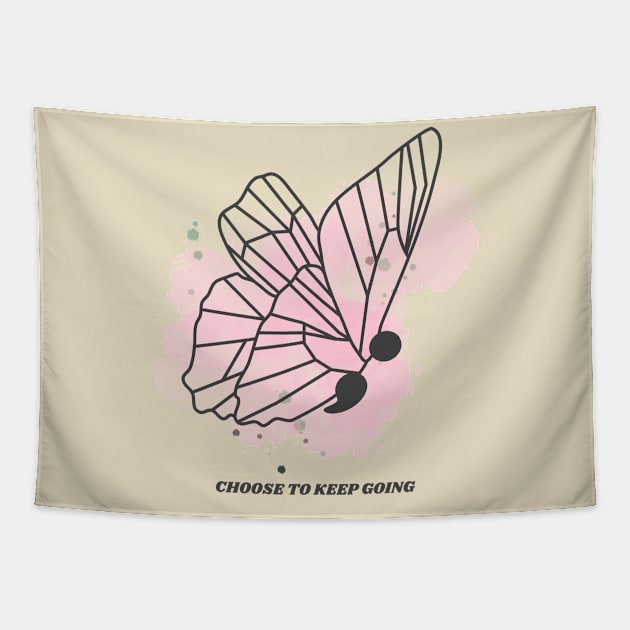 Choose to keep going Tapestry by CleenieBeanieDesigns