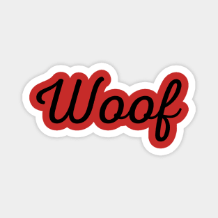 Woof Magnet