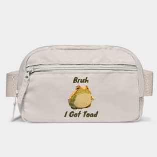 Funny silly "Bruh I Got Toad" design Bag