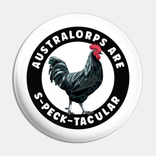 Australorps Are S-Peck-Tacular Chicken Pin