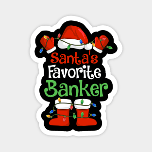 Santa's Favorite Banker Funny Christmas Pajamas Magnet