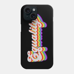 Equality Phone Case