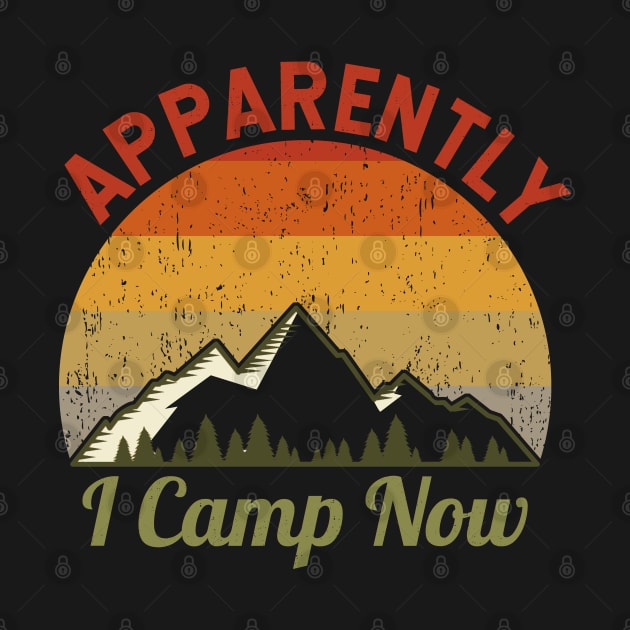 Apparently I Camp Now by Zen Cosmos Official