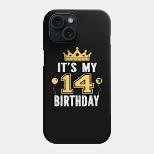 Its My 14Th Birthday 14 Years Old Boys And Girls Phone Case