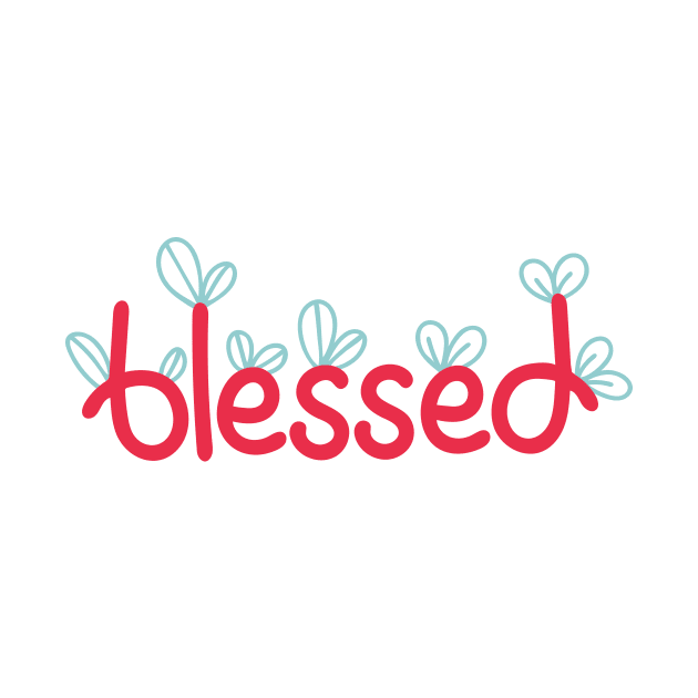 Blessed is Digitally Created Handwritten Graphic Art GC-103 by GraphicCharms