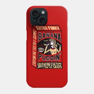 Southern Culture on the Skids - Banana Puddin Phone Case