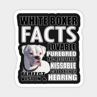 Facts About White Boxers Magnet