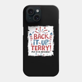 Retro Back Up Terry Back It Up Terry 4th Of July Fireworks Phone Case