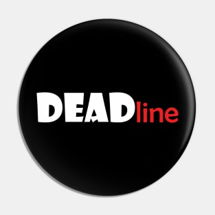 Deadline Pin