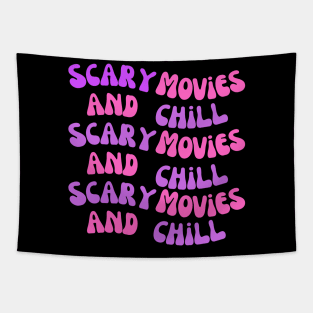 Scary Movies and Chill Wavy Text Tapestry