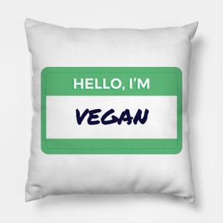 Hello I'm Vegan Pillow