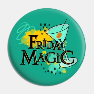 Friday Magic Pin