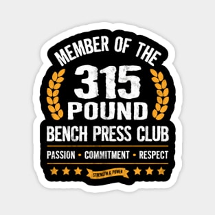 315 Pound Bench Press Club Strong Gym Magnet