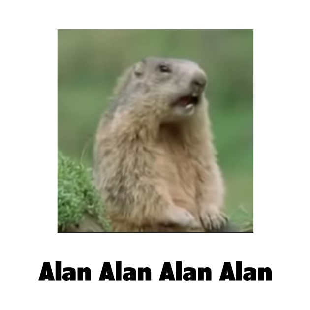 Alan Alan Alan Alan Meme by Chrothon