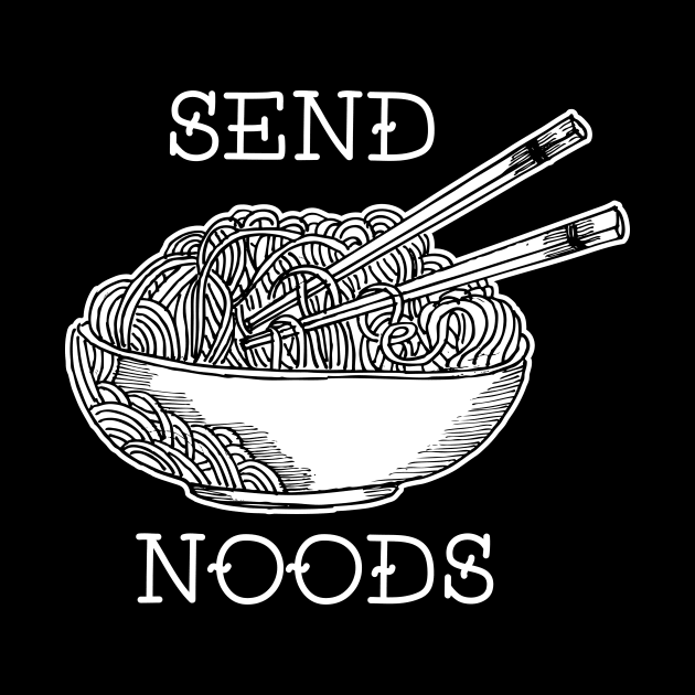 Send Noods by WMKDesign