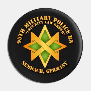 95th Military Police Bn - Sembach, Germany Pin