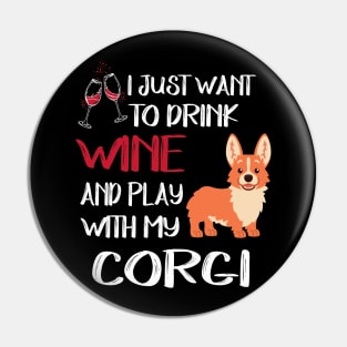 I Want Just Want To Drink Wine (78) Pin