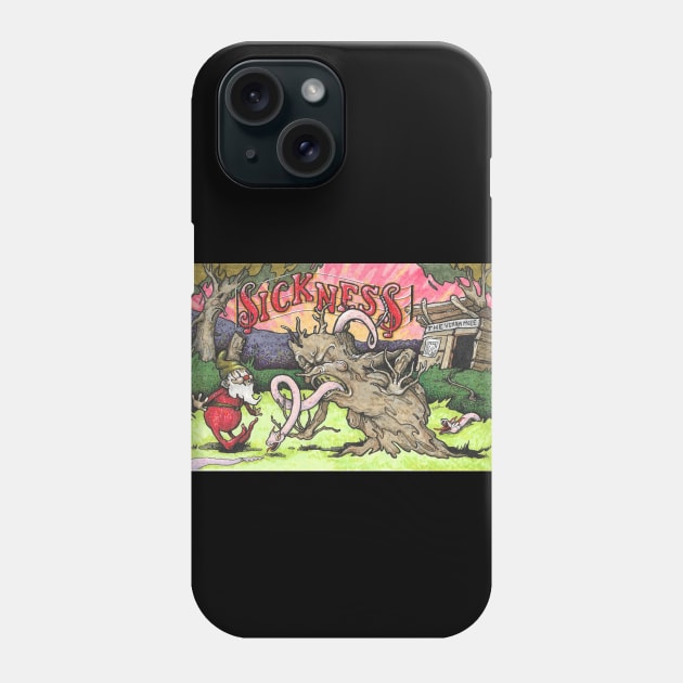 Sickness Phone Case by Pudding Bat