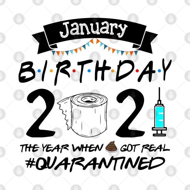 January 2021 Birthday Gift The Year When Quarantined by Salt88